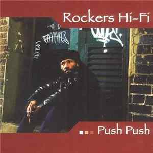 Rockers Hi-Fi - Push Push FLAC