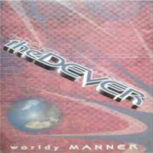The Dever - Worldly Manner FLAC