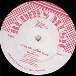 Sammy Levi - Come Off Of The Road / You Want To Love Me FLAC