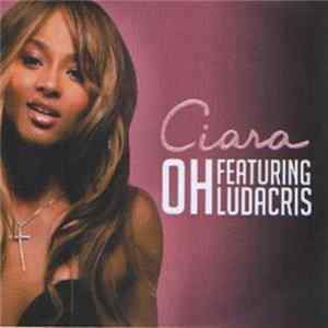 Ciara Featuring Ludacris - Oh FLAC