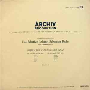 Johann Sebastian Bach - Enrico Mainardi - "Das Schaffen Johann Sebastian Bachs", Suite Für Violoncello Solo Nr. 1 G-Dur, BWV 1007 / Nr. 2 D-Moll, BWV 1008 FLAC