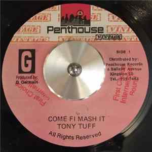 Tony Tuff - Come Fi Mash It FLAC