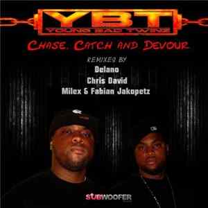 Young Bad Twinz - Chase, Catch And Devour FLAC
