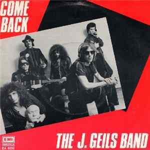 The J. Geils Band - Come Back FLAC