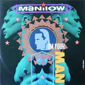 Barry Manilow - I'm Your Man FLAC