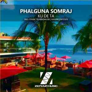 Phalguna Somraj - Ku De Ta FLAC