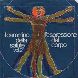 M. Amodeo - Il Cammino Della Salute Vol. II - L' Espressione Del Corpo FLAC