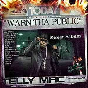 Telly Mac - Warn Tha Public FLAC