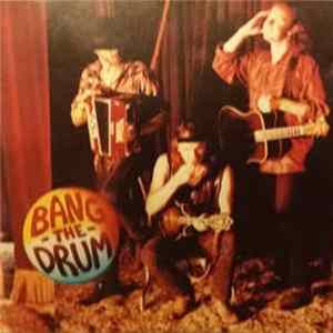 Bang The Drum - Bang The Drum FLAC