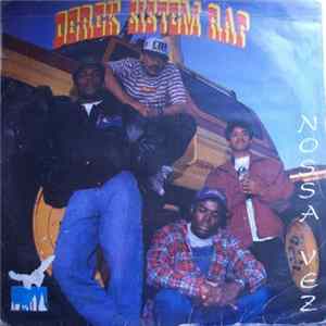 Derek Sistem Rap - Nossa Vez FLAC