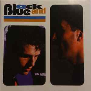 Black & Blue - Black And Blue FLAC