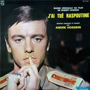 André Hossein - J'ai Tué Raspoutine (Bande Originale Du Film De Robert Hossein) FLAC