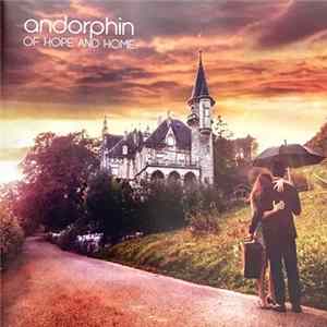Andorphin - Of Hope And Home FLAC