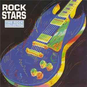 Various - The Rock Collection: Rock Stars FLAC