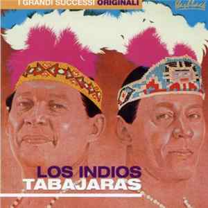 Los Indios Tabajaras - I Grandi Successi Originali FLAC