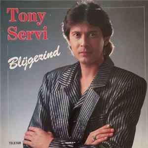 Tony Servi - Blijgezind FLAC