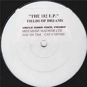 Fields Of Dreams - The 182 E.P. FLAC