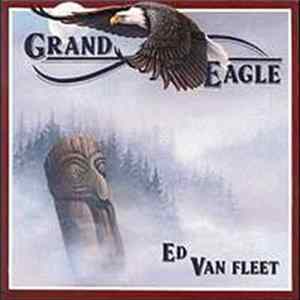 Ed Van Fleet - Grand Eagle FLAC