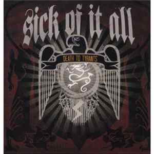 Sick Of It All - Death To Tyrants FLAC