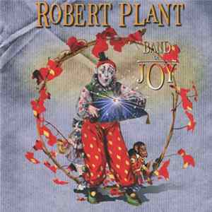 Robert Plant - Band Of Joy FLAC