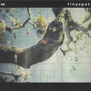 ee - Tinyspot FLAC