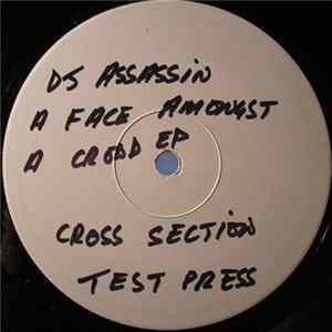 DJ Assassin - A Face Amongst A Crowd EP FLAC
