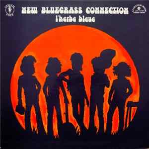 New Bluegrass Connection - L'Herbe Bleue FLAC