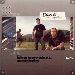 The Crystal Method - Drive: Nike + Original Run FLAC