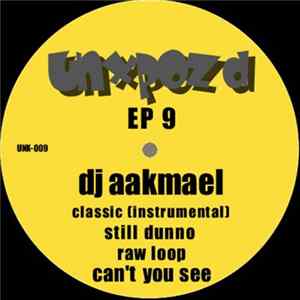 DJ Aakmael - EP 9 FLAC