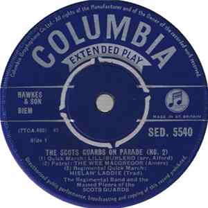The Regimental Band And The Massed Pipers Of The Scots Guards - The Scots Guards On Parade (No. 2) FLAC