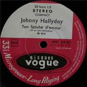 Johnny Hallyday - Ton Fétiche D'Amour FLAC