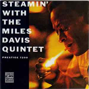The Miles Davis Quintet - Steamin' With The Miles Davis Quintet FLAC