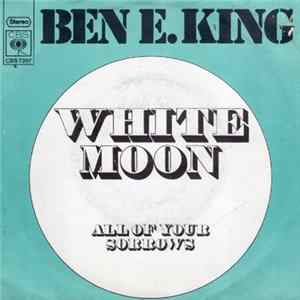 Ben E. King - White Moon FLAC