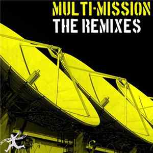 Multi-mission - The Remixes FLAC