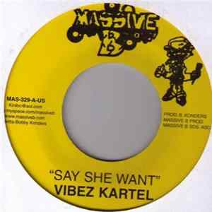 Vibez Kartel - Say She Want FLAC