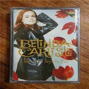 Belinda Carlisle - Live Your Life Be Free FLAC