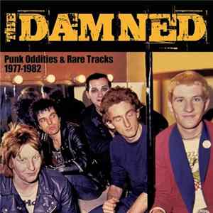 The Damned - Punk Oddities & Rare Tracks 1977-1982 FLAC