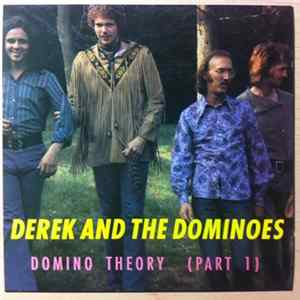 Derek And The Dominoes - Domino Theory (Part 1) FLAC