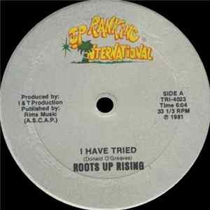 Roots Uprising - I Have Tried / Woman A Genial FLAC