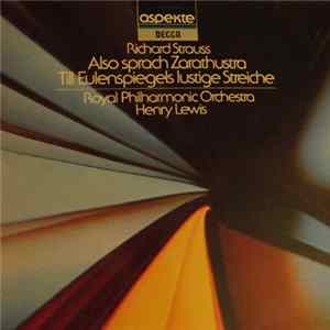 Richard Strauss - Royal Philharmonic Orchestra - Henry Lewis - Also Sprach Zarathustra. Till Eulenspiegels Lustige Streiche FLAC