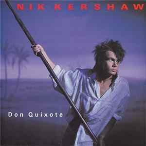 Nik Kershaw - Don Quixote FLAC