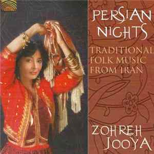 Zohreh Jooya - Persian Nights - Traditional Folk Music From Iran FLAC