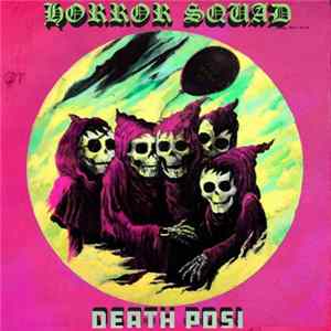 Horror Squad - Death Posi FLAC