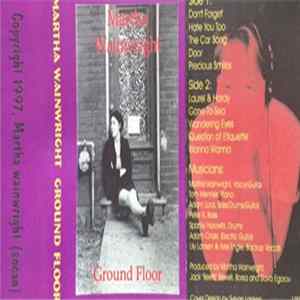 Martha Wainwright - Ground Floor FLAC