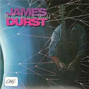 James Durst - My Country Is The World FLAC