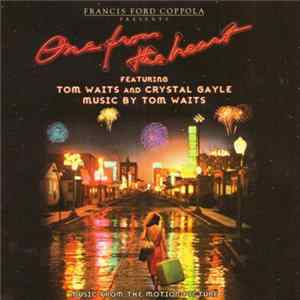 Tom Waits And Crystal Gayle - One From The Heart (Music From The Motion Picture) FLAC