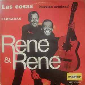 Rene & Rene - Las Cosas / Llorarás FLAC