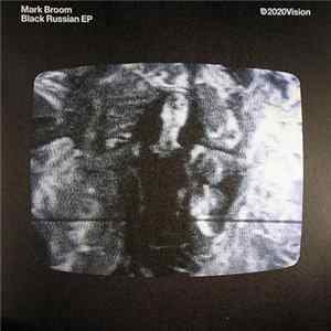 Mark Broom - Black Russian EP FLAC