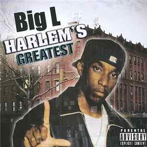 Big L - Harlem's Greatest FLAC