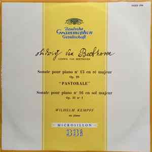 Ludwig van Beethoven – Wilhelm Kempff - Sonate Pour Piano N° 15 En Ré Majeur Op. 28 “ Pastorale ” / Sonate Pour Piano N° 16 En Sol Majeur Op. 31 N°1 FLAC